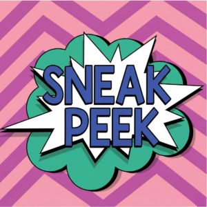 Sneak Peek